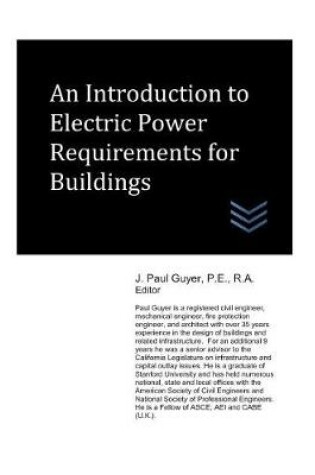 Cover of An Introduction to Electric Power Requirements for Buildings