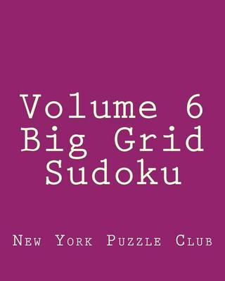 Book cover for Volume 6 Big Grid Sudoku