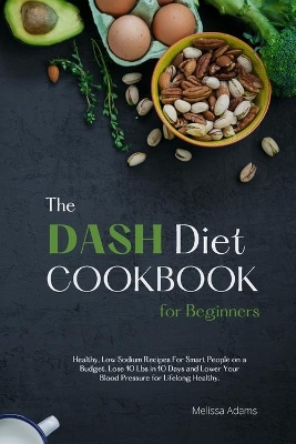 Book cover for The DASH Diet Cookbook for Beginners