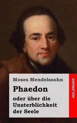 Book cover for Phaedon oder uber die Unsterblichkeit der Seele