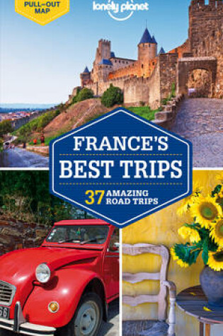 Cover of Lonely Planet France's Best Trips