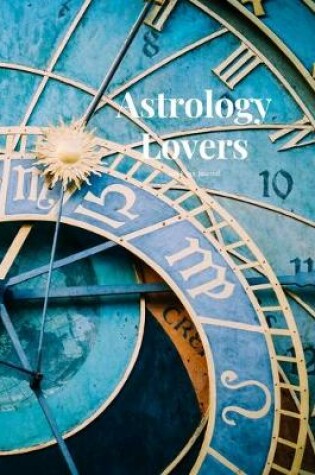 Cover of Astrology Lovers 100 page Journal