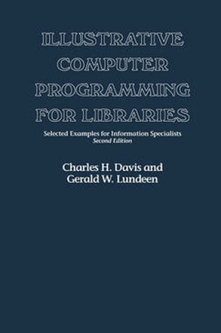 Cover of Illustrative Computer Programming for Libraries