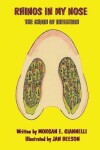 Book cover for Rhinos In My Nose