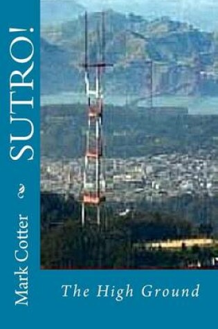 Cover of SUTRO! The High Ground