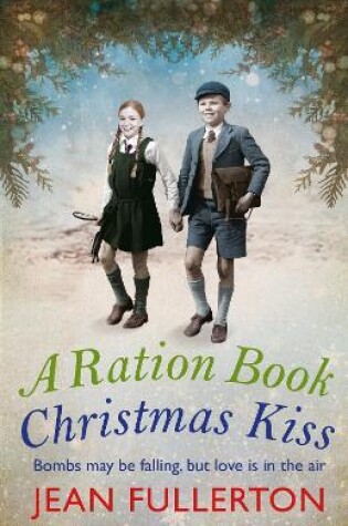 Cover of A Ration Book Christmas Kiss: a Ration Book novella