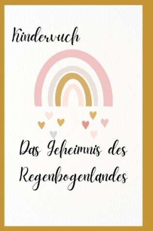 Cover of Das Geheimnis des Regenbogenlandes