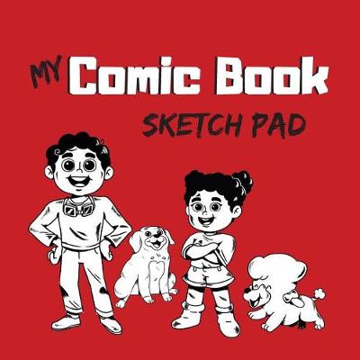 Book cover for My Comic Book Sketch Pad