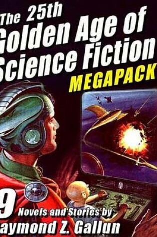 Cover of The 25th Golden Age of Science Fiction Megapack (R)