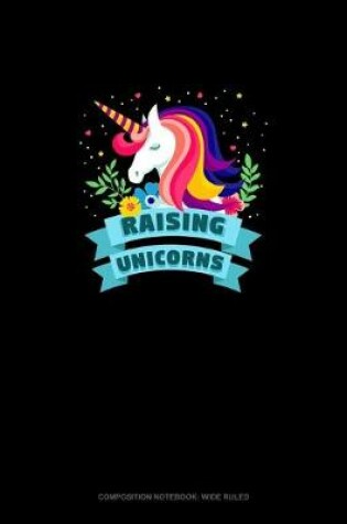 Cover of Raising Unicorns