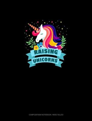 Book cover for Raising Unicorns