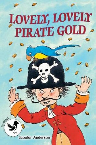 Cover of Lovely, Lovely Pirate Gold