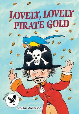 Book cover for Lovely, Lovely Pirate Gold