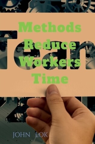 Cover of Methods Reduce Workers Time