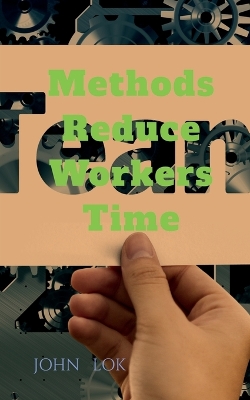 Book cover for Methods Reduce Workers Time