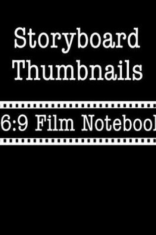 Cover of Storyboard Thumbnails 16