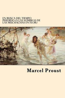 Book cover for En Busca del Tiempo Perdido (a Las Sombras de Las Muchachas En Flor)