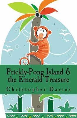 Cover of Prickly-Pong Island and the Emerald Treasure