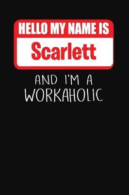 Book cover for Hello My Name Is Scarlett