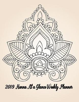 Book cover for 2019 Henna at a Glance Weekly Planner