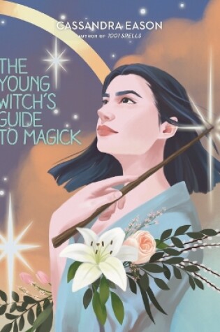 Cover of The Young Witch's Guide to Magick