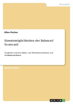 Book cover for Einsatzmöglichkeiten der Balanced Scorecard