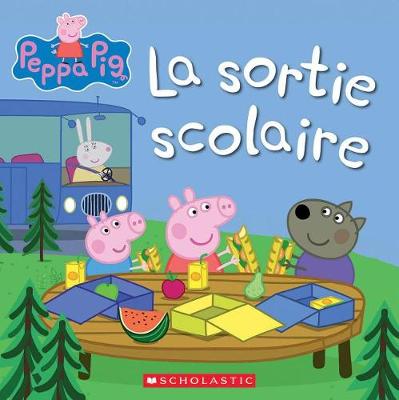 Book cover for Peppa Pig: La Sortie Scolaire