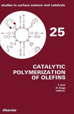 Book cover for Catalytic Polymerization of Olefins