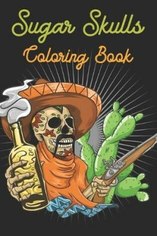 Cover of Sugar Skulls Coloring Book