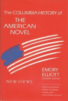Book cover for The Columbia History of the American Novel