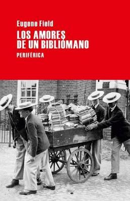 Book cover for Los Amores de Un Bibliómano