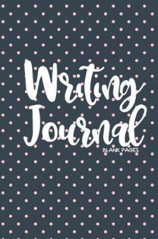 Cover of Writing Journal Blank Pages
