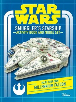 Book cover for Star Wars: Smuggler's Starship Activity Book and Model