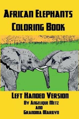 Cover of African Elephants Coloring Book