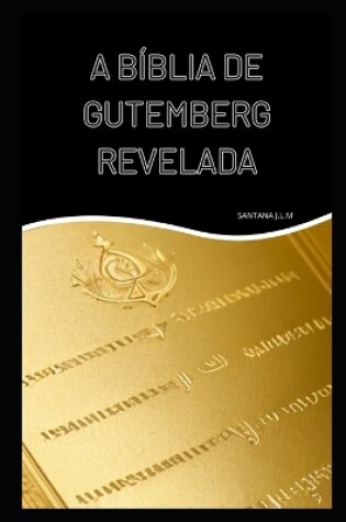 Cover of A Bíblia de Gutemberg Revelada