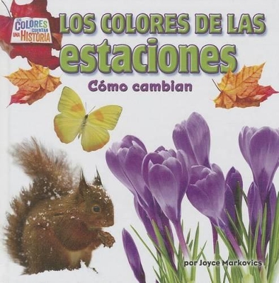 Book cover for Los Colores de Las Estaciones (the Seasons' Colors)