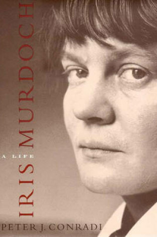 Cover of Iris Murdoch: A Life