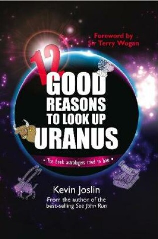 Cover of 12 Good Reasons To Look Up Uranus