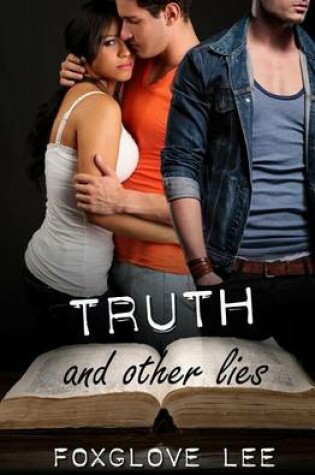 Cover of Truth and Other Lies