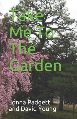 Book cover for Take Me to the Garden