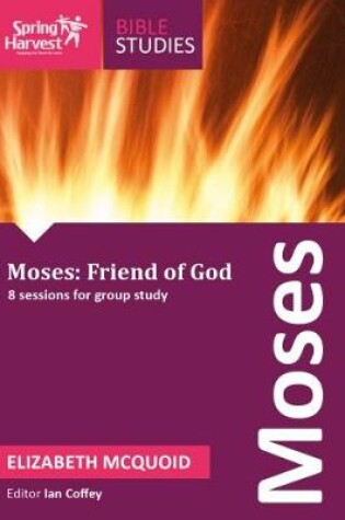 Cover of Moses - Friend Of God