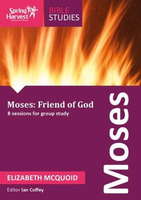 Book cover for Moses - Friend Of God