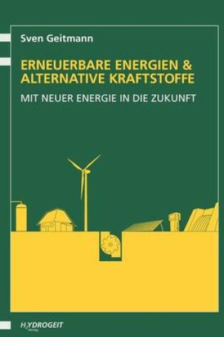 Cover of Erneuerbare Energien Und Alternative Kraftstoffe