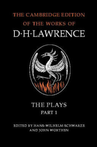 Cover of D. H. Lawrence: The Plays Part 1