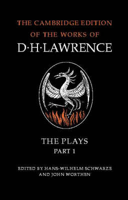 Book cover for D. H. Lawrence: The Plays Part 1