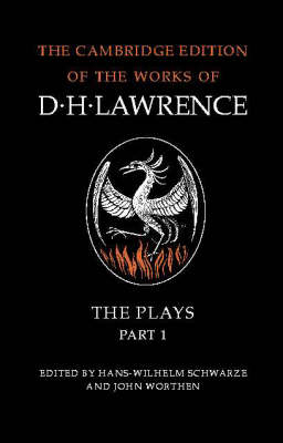 Cover of D. H. Lawrence: The Plays Part 1