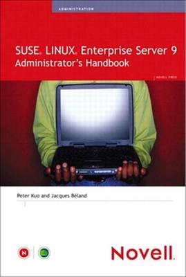 Book cover for Suse Linux Enterprise Server 9 Administrator's Handbook