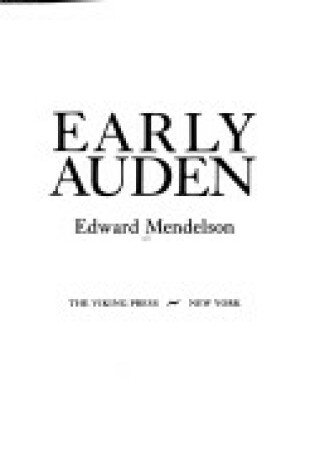 Cover of Mendelson Edward : Early Auden