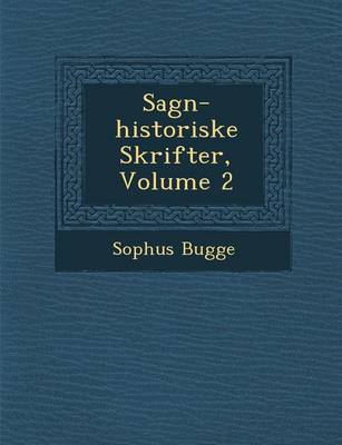 Book cover for Sagn-Historiske Skrifter, Volume 2