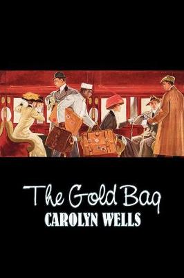 Book cover for The Gold Bag Jam by Carolyn Wells, Fiction, Action & Adventure, Mystery & Detective